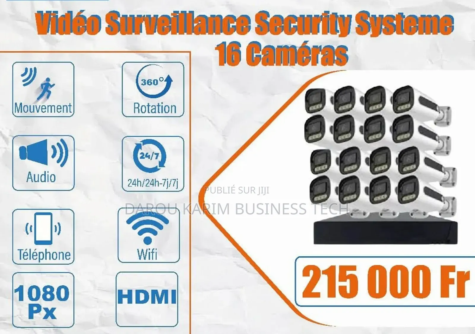 Vidéo Surveillance Security Systeme
16 Caméras
360°