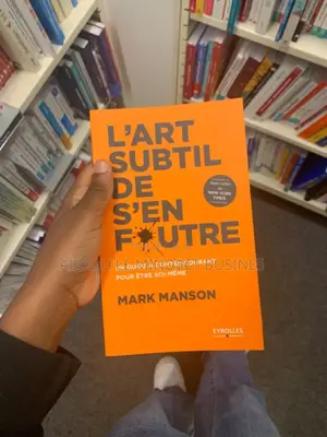Livre : l'Art De S'en Foutre Disponible