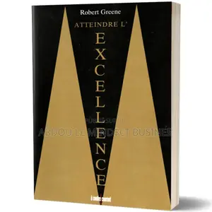 Livre : Atteindre l'Excellence Disponible