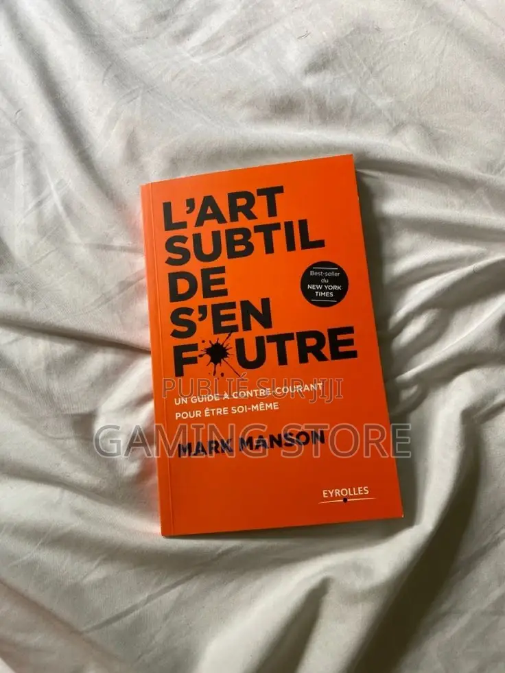 Livre l'Art Subtile De S'en Foutre