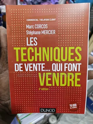 Livre : Les Techniques De Vente Qui Font Vendre